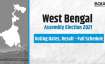 West Bengal Assembly Election 2021